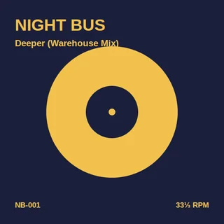 Record sleeve: Deeper (Warehouse Mix) by Night Bus