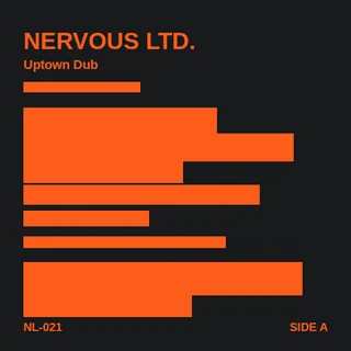 Record sleeve: Uptown Dub by Nervous Ltd.