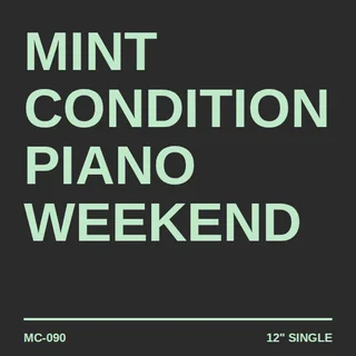 Record sleeve: Piano Weekend by Mint Condition