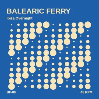 Record sleeve: Ibiza Overnight by Balearic Ferry