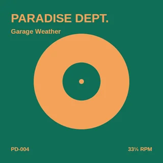 Record sleeve: Garage Weather by Paradise Dept.